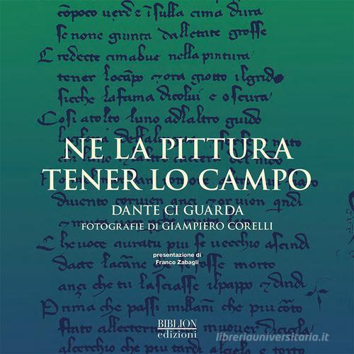 Libreriauniversitaria Ne la pittura tener lo campo. Dante ci guarda