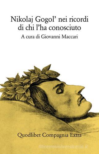Libreriauniversitaria Nikolaj Gogol'. Nei ricordi di chi l'ha conosciuto