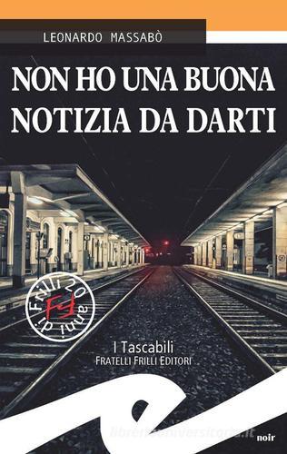 Libreriauniversitaria Non ho una buona notizia da darti