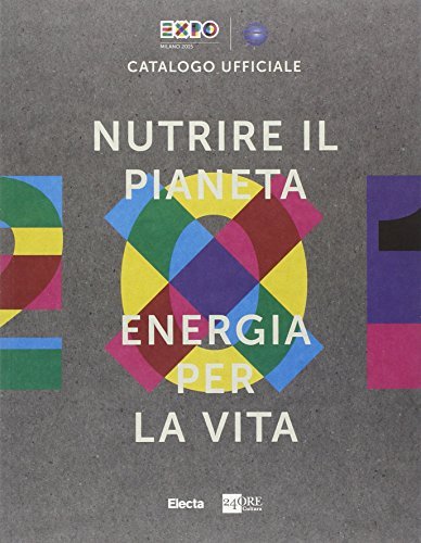 Libreriauniversitaria Nutrire il pianeta. Ediz. illustrata