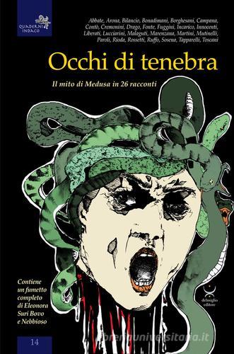Libreriauniversitaria Occhi di tenebra. Il mito di medusa in 26 racconti