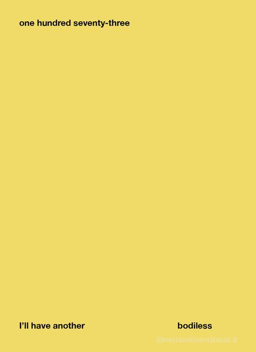 Libreriauniversitaria One hundred seventy-three. I'll have another. Ediz. illustrata