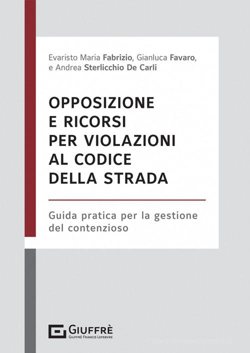 Libreriauniversitaria Opposizione e ricorsi per violazioni al codice della strada
