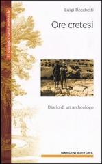 Libreriauniversitaria Ore cretesi. Diario di un archeologo