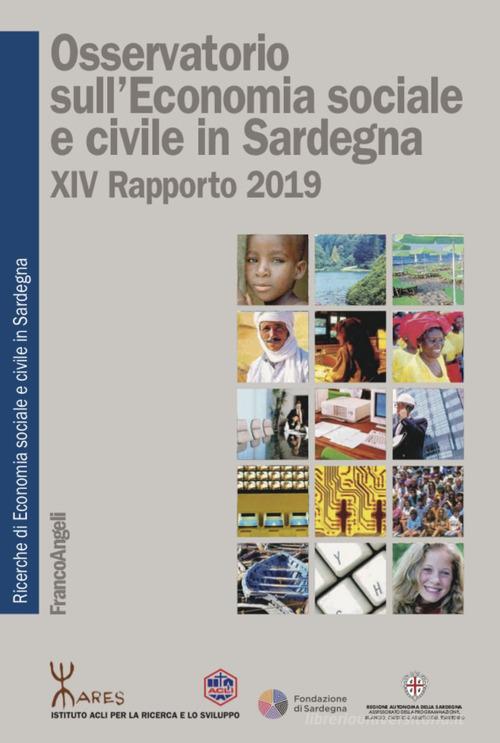 Libreriauniversitaria Osservatorio sull'economia sociale e civile in Sardegna. 19º Rapporto 2019