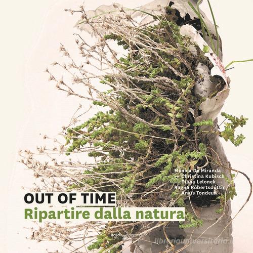 Libreriauniversitaria Out of time. Ripartire dalla natura