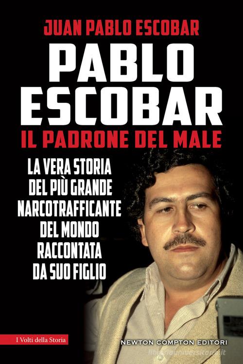 Libreriauniversitaria Pablo Escobar. Il padrone del male