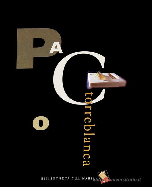 Libreriauniversitaria Paco Torreblanca. Con 54 schede tecniche. Ediz. a colori