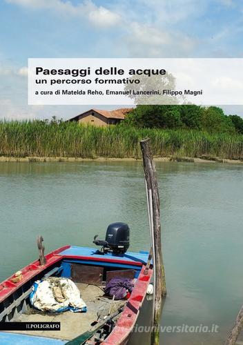 Libreriauniversitaria Paesaggi delle acque. Un percorso formativo