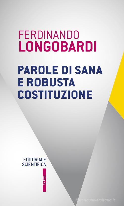 Libreriauniversitaria Parole di sana e robusta costituzione