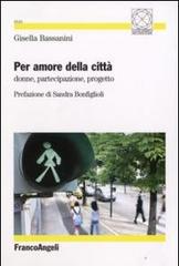 Libreriauniversitaria Per amore della città. Donne partecipazione progetto