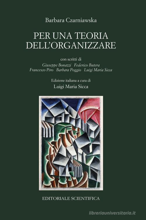 Libreriauniversitaria Per una teoria dell'organizzare