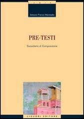 Libreriauniversitaria Pre-testi. Sussidiario di composizione