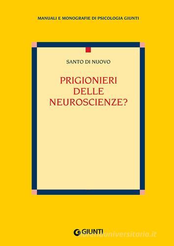 Libreriauniversitaria Prigionieri Delle Neuroscienze?