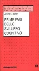 Libreriauniversitaria Prime fasi dello sviluppo cognitivo