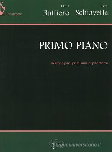 Libreriauniversitaria Primo piano. Metodo per i primi anni di pianoforte