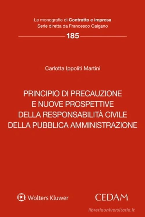 Libreriauniversitaria Principio di precauzione e nuove prospettive della responsabilità civile della pubblica amministrazione