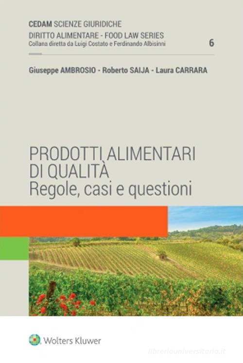 Libreriauniversitaria Prodotti alimentari di qualità. Regole casi e questioni