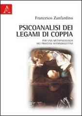 Libreriauniversitaria Psicoanalisi dei legami di coppia. Per una metapsicologia dei processi intersoggettivi