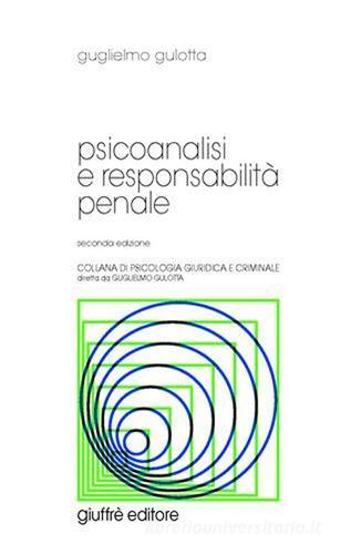 Libreriauniversitaria Psicoanalisi e responsabilità penale