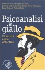 Libreriauniversitaria Psicoanalisi in giallo. L'analista come detective