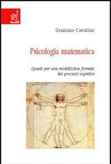 Libreriauniversitaria Psicologia matematica. Spunti per una modellistica formale dei processi cognitivi