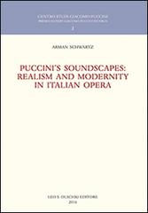 Libreriauniversitaria Puccini's Soundscapes. Realism And Modernity In Italian Opera