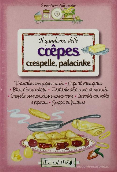 Libreriauniversitaria Quaderno crepes crespelle palancinke