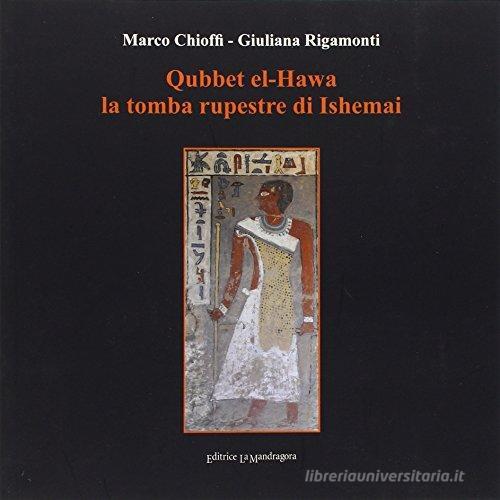 Libreriauniversitaria Qubbet El-Hawa la tomba rupestre di Ishemai