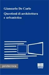 Libreriauniversitaria Questioni di architettura e urbanistica