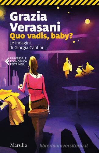 Libreriauniversitaria Quo vadis baby? Le indagini di Giorgia Cantini vol.1
