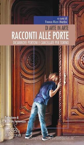 Libreriauniversitaria Racconti alle porte. Diciannove portoni e cancellate per Torino