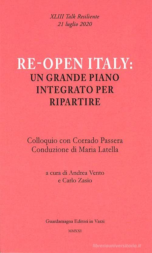 Libreriauniversitaria Re-open Italy: un grande piano integrato per ripartire. Colloquio con Corrado Passera