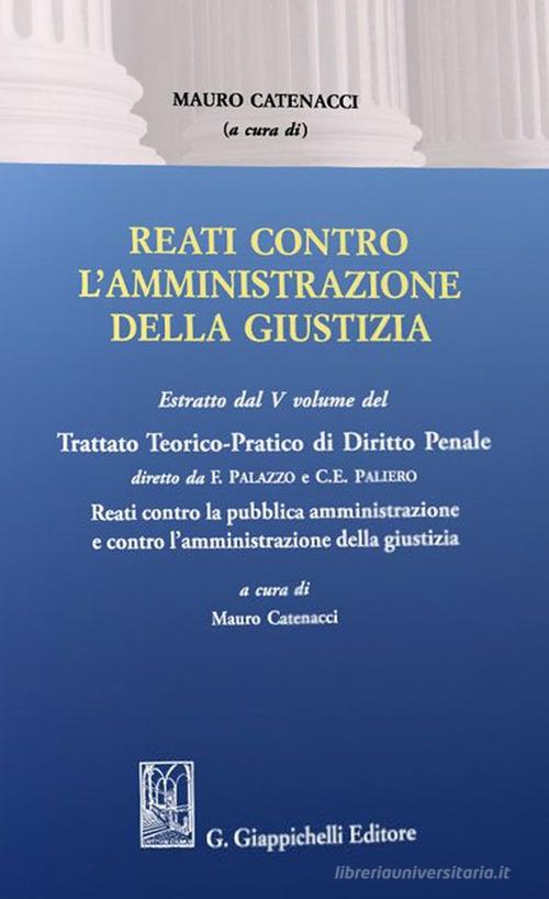 Libreriauniversitaria Reati contro l'amministrazione della giustizia