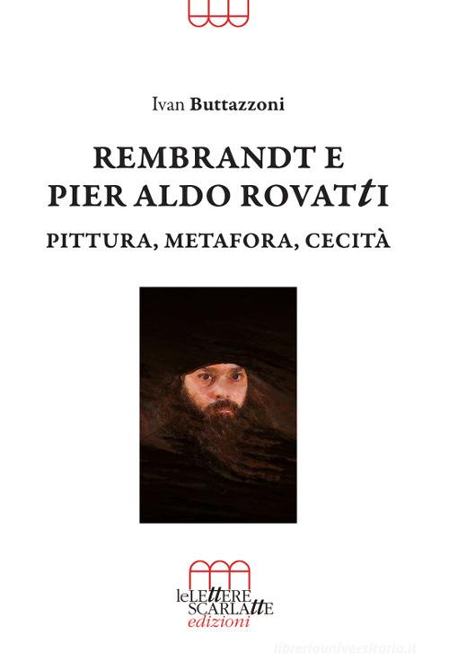 Libreriauniversitaria Rembrandt e Pier Aldo Rovatti. Pittura metafora cecità
