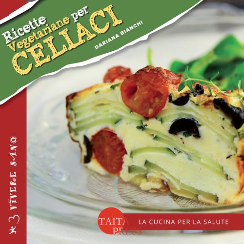 Libreriauniversitaria Ricette vegetariane per celiaci