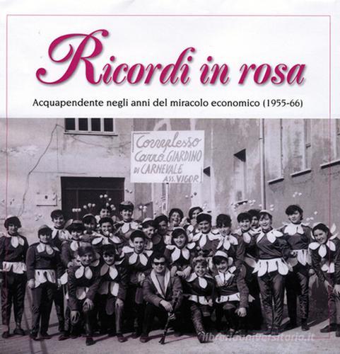 Libreriauniversitaria Ricordi in rosa. Acquapendente negli anni del miracolo economico (1955-66)