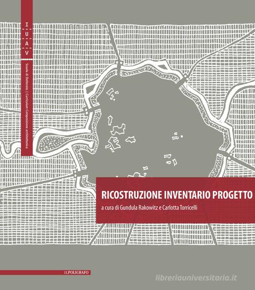 Libreriauniversitaria Ricostruzione Inventario Progetto-Reconstruction Inventory Project. Ediz. bilingue