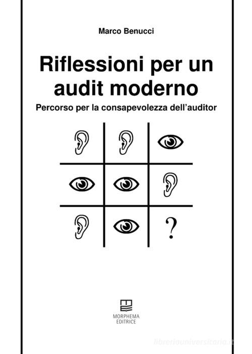 Libreriauniversitaria Riflessioni per un audit moderno. Percorso per la consapevolezza dell'auditor