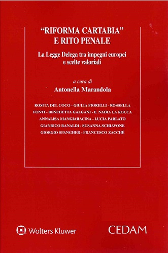 Libreriauniversitaria «Riforma Cartabia» e rito penale. La Legge Delega tra impegni europei e scelte valoriali