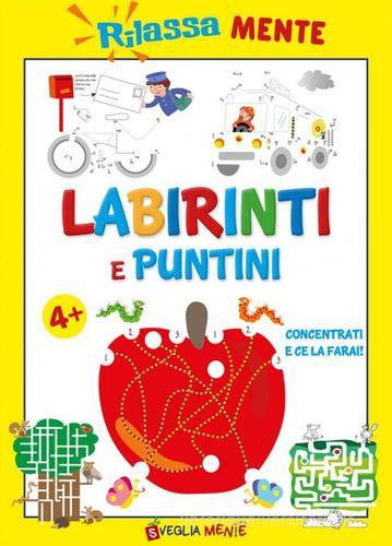 Libreriauniversitaria Rilassamente. Labirinti e puntini 4+