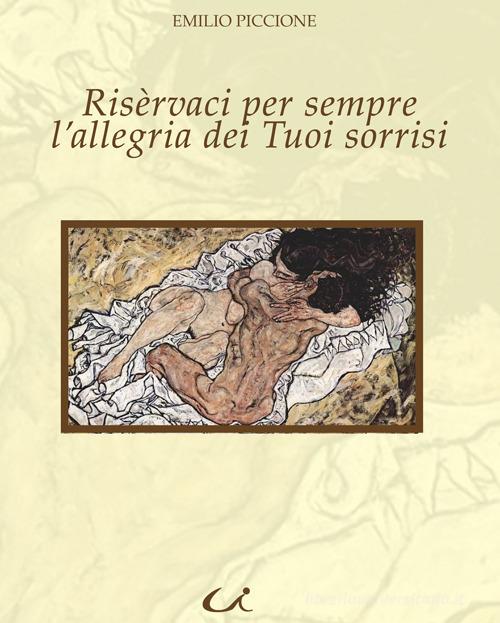 Libreriauniversitaria Risèrvaci per sempre l'allegria dei tuoi sorrisi