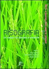 Libreriauniversitaria Risografia. Un viaggio tra passato e presente-Rice. A journey from past to present. Ediz. bilingue