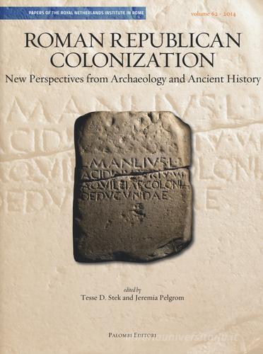 Libreriauniversitaria Roman republican colonization. New perspectives from archaelogy and ancient history. Ediz. italiana e inglese
