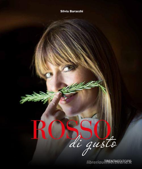 Libreriauniversitaria Rosso di gusto. Passioni in cucina