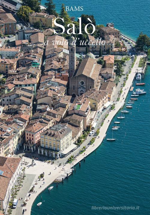 Libreriauniversitaria Salò a volo d'uccello. Ediz. italiana e inglese