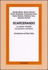 Libreriauniversitaria Scarcerando. La salute mentale tra carcere e territorio