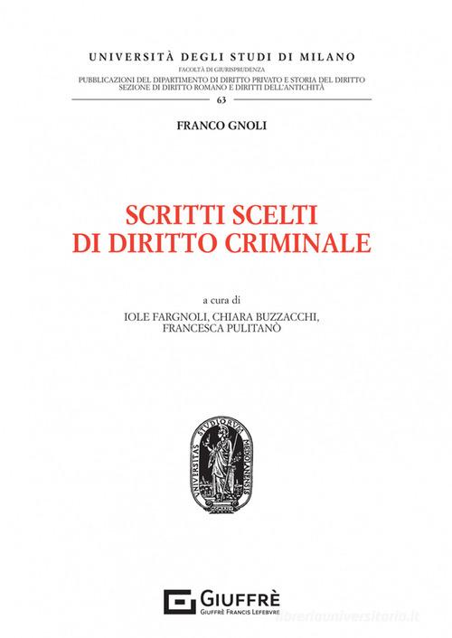 Libreriauniversitaria Scritti scelti di diritto criminale