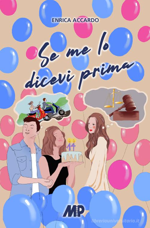 Libreriauniversitaria Se me lo dicevi prima. Nuova ediz