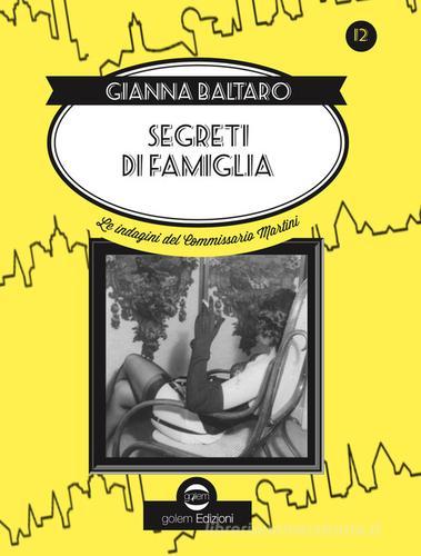 Libreriauniversitaria Segreti di famiglia. Le indagini del commissario Martini